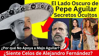 El Lado Oscuro de Pepe Aguilar | No quería ser charro | Su Pelea con Alejandro Fernández