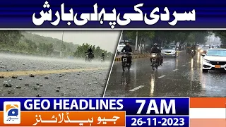 Geo Headlines 7 AM - First rain of winter | 26 Nov 2023