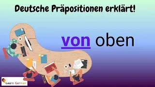 GERMAN Preposition VON in detail (20) -  - with examples | VON mit Erklärung | A1 - B1