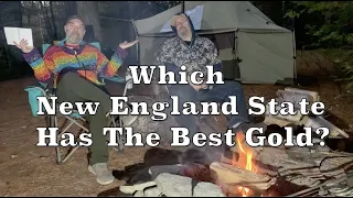 Which New England State Has The Best Gold? ? Viewer Questions