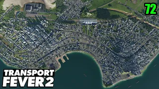 Redesigning The Capital City! - Transport Fever 2