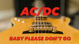 AC/DC Baby Please Don't Go (Malcolm Young Guitar Parts)