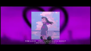 fem.love - фотографирую закат [ BEATCASTER FLIP 2022 ]