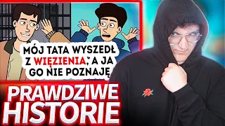 MÓJ TATA WYSZEDŁ Z WIĘZIENIA, A JA GO NIE POZNAJĘ