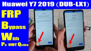 Huawei Y7 Prime 2019 (DUB-LX1) FRP Bypass UMT Qcfire