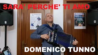 Ricchi E Poveri, SARA' PERCHE' TI AMO - Domenico TUNNO (Diatonic Cover)