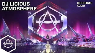 DJ Licious - Atmosphere (Official Audio)