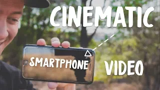 How To Shoot Cinematic Video With A Smartphone | iPhone 8+