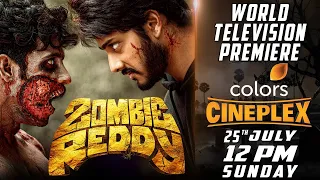 Zombie Reddy | World Television Premiere | 25th July @12Noon | Colors Cineplex