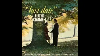Last Date~Floyd Cramer