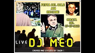 DJ MEO@FESTA DEL SOLE A14 a RICCIONE - DJ SET LIVE DEL 07-07-2023 (Video by Cinzia T.)