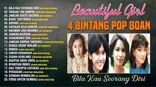 BEAUTIFUL GIRL 4 BINTANG POP 80AN