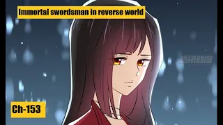 {Ch-153}IMMORTAL SWORDSMAN IN THE REVERSE WORLD | Manga on tv