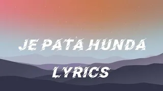 Je Pata hunda | Nimra Mehra | New Punjabi Song 2023 | LYRICS | New Sad Song