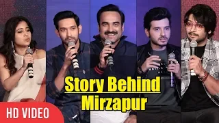 Story Behind Mirzapur | Pankaj Tripathi, Ali Fazal, Divyendu Sharma, Shweta Tripathi