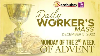 Sambuhay TV Mass | December 5, 2022 | Monday of the Second Week of Advent