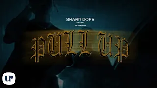 Shanti Dope feat. HELLMERRY - Pull Up (Official Lyric Video)