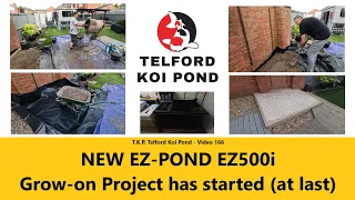 T.K.P.  Telford Koi Pond -Video 166 - New EZPOND Grow-on Project has started  #koi  #koipondbuild