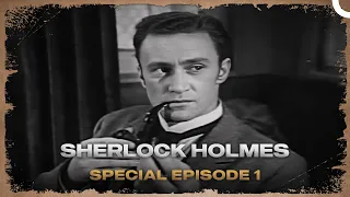 Sherlock Holmes  | Special Episode 1