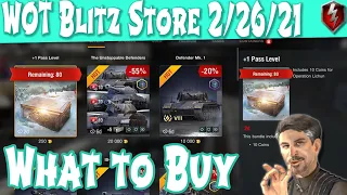 What to Buy in Stores WOT Blitz 02/26/2021 | Littlefinger on World of Tanks Blitz