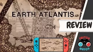 Earth Atlantis Nintendo Switch Review