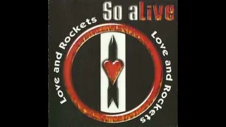 Love And Rockets    '' So Alive ''   ( The Booster Remix )