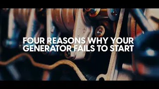 Four Reasons Your Generator Fails to Start