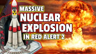 Nuclear Explosion In Red Alert 2