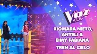 Xiomara Nieto, Anyelí & Eimy Fabiana | Tren Al Cielo | Batallas | Temporada 2022 | La Voz Kids