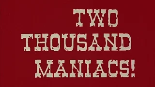 Two Thousand Maniacs! - Deutscher/German Trailer