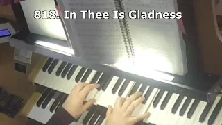 818. In Thee Is Gladness - The Congregation sings from The Lutheran Service Book.