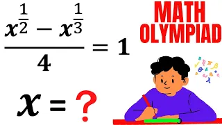 Olympiad Question | Solve the Radical Equation with Rational exponents | Math Olympiad Training