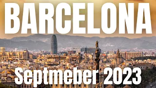 Barcelona Travel Guide for September 2023