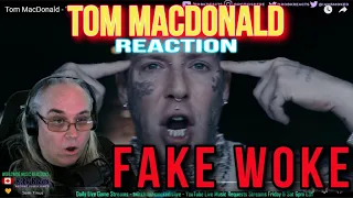 Tom MacDonald Reaction - Fake Woke - First Time Hearing - Requested