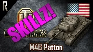 ► World of Tanks: Skillz - Learn from the best! M46 Patton [6 kills, 7528 dmg]