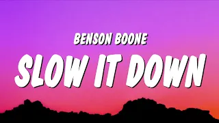 Benson Boone - Slow It Down (Lyrics) "so slow it down take a moment now"