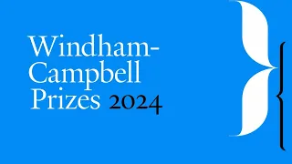 Windham Campbell Prize 2024 Prize Announcement