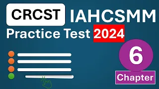 CRCST Practice Test 2024 Chapter 6 - IAHCSMM Certified Registered Central Service Technician