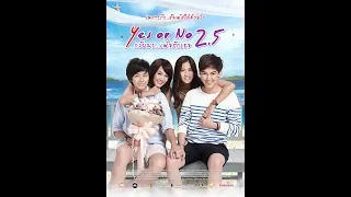 Romance movie , Yes or no 2.5 Engsub Part 2