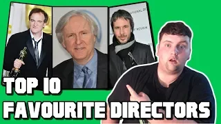 Top 10 Favourite Movie Directors