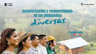 Caracterización y reconocimiento de las ciudadanías diversas