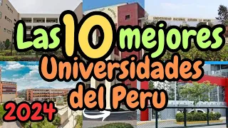 LAS 10 MEJORES UNIVERSIDADES DEL PERU - RANKING 2024