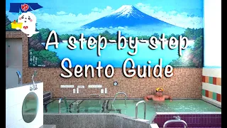 A step-by-step Sento Guide　(how to enjoy Japanese Public bath)