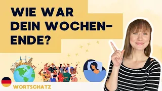 Deutsch sprechen | A2-B2 | Konversation auf Deutsch | Dein letztes Wochenende!