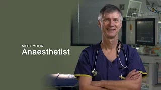 Meet your anaesthetist: What is anaesthesia and what do anaesthetists do?