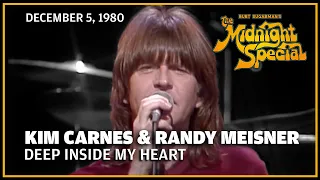 Deep Inside My Heart - Kim Carnes Randy Meisner | The Midnight Special