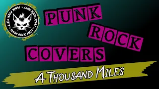 Vanessa Carlton - A Thousand Miles - PUNK ROCK Cover