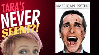 FIRST TIME WATCHING ~ AMERICAN PSYCHO ~ TARA'S NEVER SEEN ~ MOVIE REACTION/REVIEW