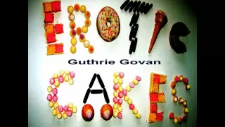 Guthrie Govan   Erotic Cakes Full Album