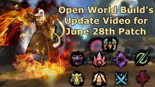 Guild Wars 2 : Open World Builds Update June 28th Patch (UPDATED)